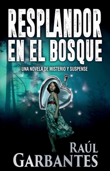 Paperback Resplandor en el Bosque [Spanish] Book