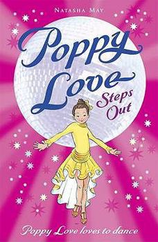 Paperback Poppy Love Steps Out. Natasha May Book