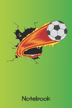 Notebook: Fu�ball Soccer - A5 - Dot Grid (Gepunktet) 120 Seiten - Notizbuch - Tagebuch - Tagesplaner - Wochenplaner - Planer - Geschenk