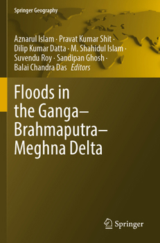 Paperback Floods in the Ganga-Brahmaputra-Meghna Delta Book