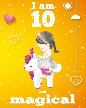 unicorn magical diary scholastic - unicorn journal i am 10 and magical: Notebook for Kids, coloring & Activity Book... 18 Adorable unicorn Designs, ... girls/ 10 Year Old Birthday Gift for Girls!