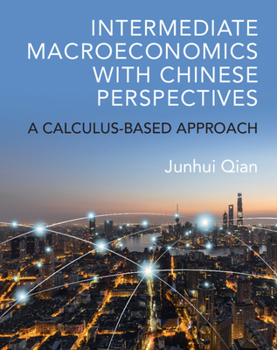 Hardcover Intermediate Macroeconomics with Chinese Perspectives Book