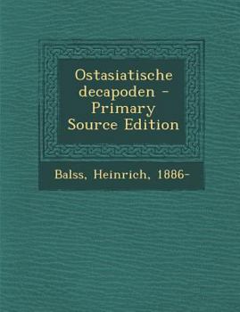 Paperback Ostasiatische Decapoden - Primary Source Edition [German] Book