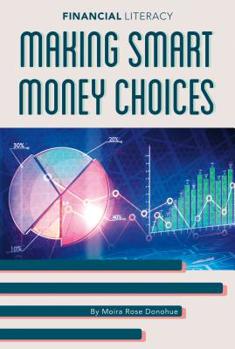 Library Binding Making Smart Money Choices Book