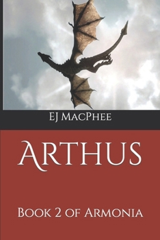Paperback Arthus: Book 2 of Armonia Book