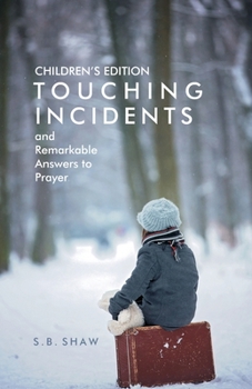 Paperback Children's Edition of Touching Incidents and Remarkable Answers to Prayer Book