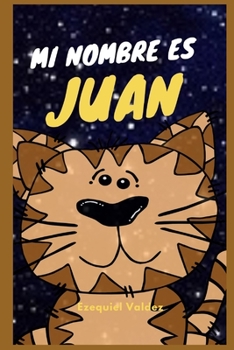 Paperback Mi nombre es Juan [Spanish] Book