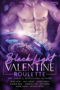 Black Light Valentine Roulette - Book #3 of the Black Light