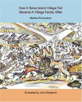 Paperback How a Spice Island Village Fair Became a Village Family Affair Book