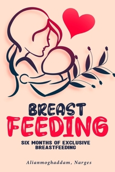 Paperback six months of exclusive breastfeeding Book