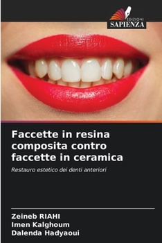 Paperback Faccette in resina composita contro faccette in ceramica [Italian] Book