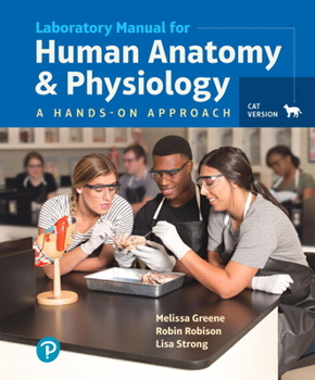 Loose Leaf Laboratory Manual for Human Anatomy & Physiology: A Hands-On Approach, Cat Version Book