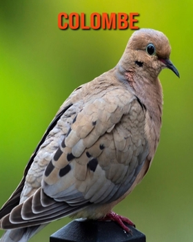 Paperback Colombe: Informations Etonnantes & Images [French] Book
