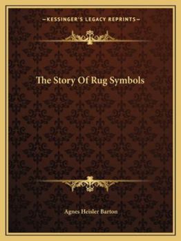 Paperback The Story Of Rug Symbols Book
