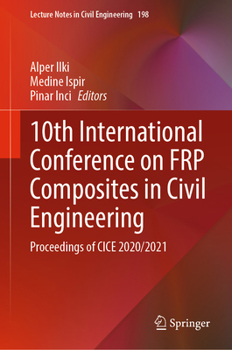 Hardcover 10th International Conference on Frp Composites in Civil Engineering 3v Book