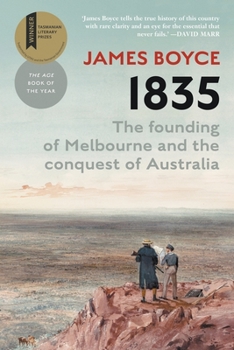 Paperback 1835: The Founding of Melbourne & the Conquest of Australia Book