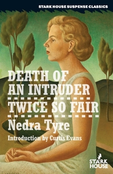 Paperback Death of an Intruder / Twice So Fair Book