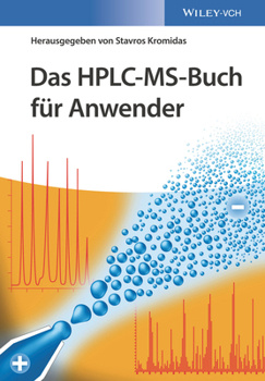 Das HPLC-MS-Buch Fur Anwender