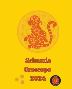 Paperback Scimmia Oroscopo 2024 [Italian] Book