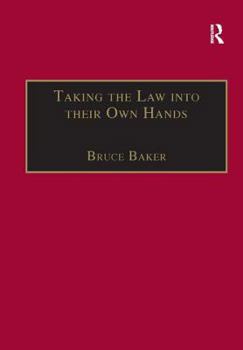 Hardcover Taking the Law Into Their Own Hands: Lawless Law Enforcers in Africa Book