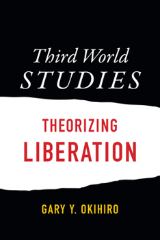Paperback Third World Studies: Theorizing Liberation Book