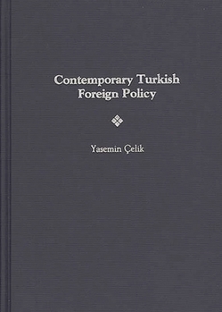 Hardcover Contemporary Turkish Foreign Policy Book