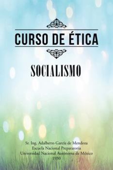 Paperback Curso de ética: Socialismo [Spanish] Book