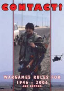 Paperback Contact!: Wargames Rules for 1946-2006 and Beyond Book