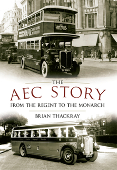 Paperback The Aec Story: From the Regent to the Monarch Book