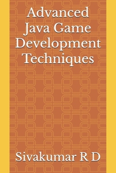 Paperback Advanced Java Game Development Techniques Book