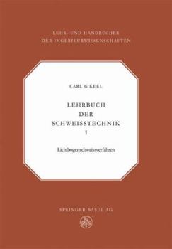 Paperback Lehrbuch Der Schweisstechnik: Band I [German] Book