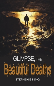 Paperback Glimpse, The Beautiful Deaths Book