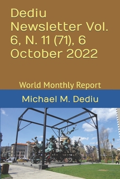 Paperback Dediu Newsletter Vol. 6, N. 11 (71), 6 October 2022: World Monthly Report Book