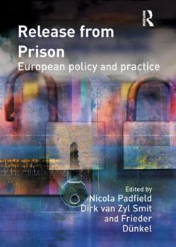 Hardcover Release from Prison: European Policy and Practice Book