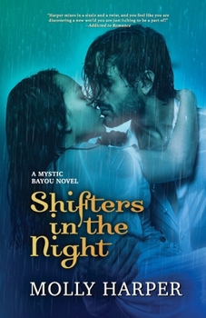 Shifters in the Night - Book #5 of the Mystic Bayou
