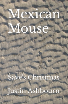 Paperback Mexican Mouse: Save's Christmas Book