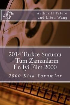 Paperback 2014 Turkce Surumu - Tum Zamanlarin En Iyi Film 2000: 2000 Kisa Yorumlar [Turkish] Book