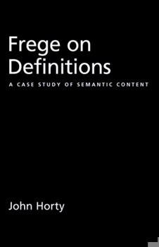 Paperback Frege on Definitions: A Case Study of Semantic Content Book