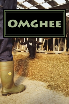 Paperback OMGhee: Your Guide To Making Ghee At Home Book