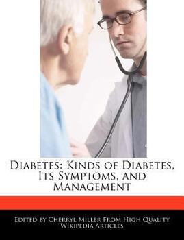 Paperback Diabetes: Kinds of Diabetes, Its Symptoms, and Management Book
