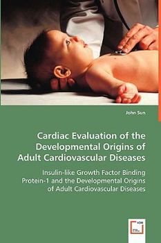 Paperback Cardiac Evaluation of the Developmental Origins of Adult Cardiovascular Diseases Book