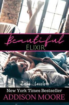 Beautiful Elixir - Book #3 of the Lake Loveless