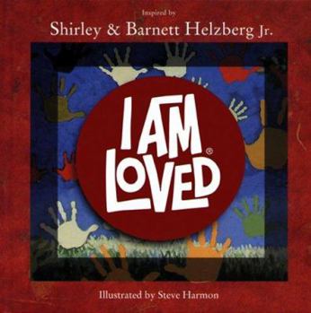 Hardcover I Am Loved Book