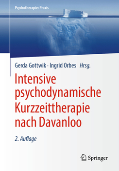 Paperback Intensive Psychodynamische Kurzzeittherapie Nach Davanloo [German] Book