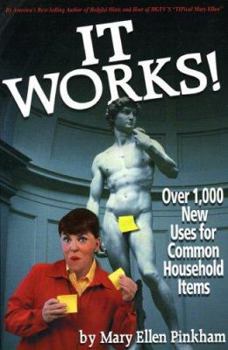 Paperback It Works!: Over 1,000 New Uses for Common Household Items Book