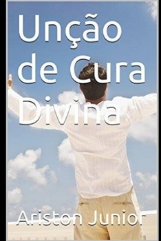 Paperback Unção de Cura Divina [Portuguese] Book