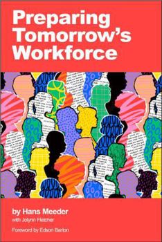 Paperback Preparing Tomorrow's Workforce: How to help every young person navigate their personal career path Book
