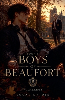 Boys of Beaufort: Book One