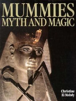 Paperback Mummies, Myth and Magic in Ancient Egypt Book