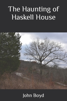 Paperback The Haunting of Haskell House Book